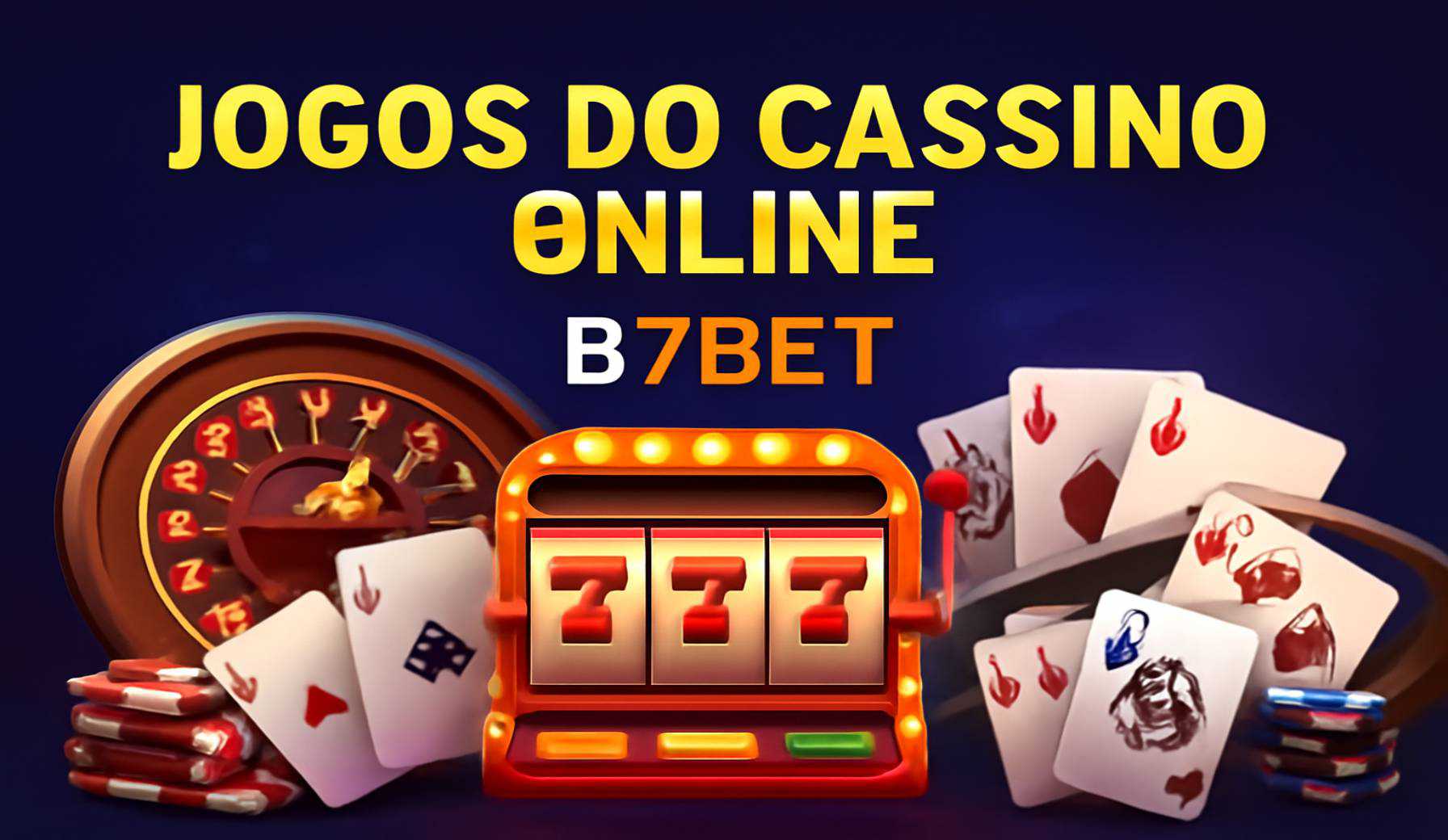 Jogos de cassino online inovadores e emocionantes na B7BET